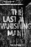 The Last Vanishing Man and Other Stories