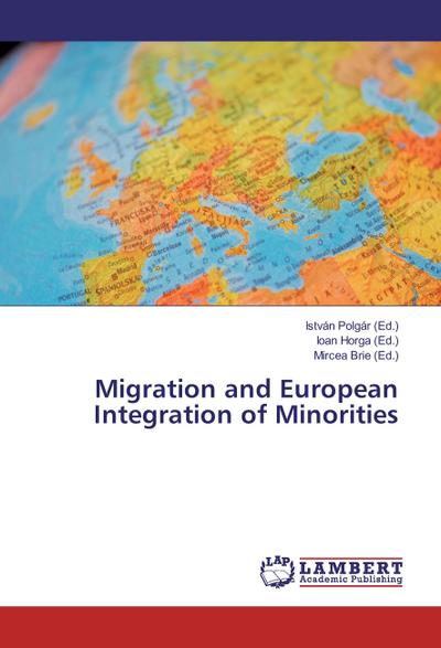 Migration and European Integration of Minorities
