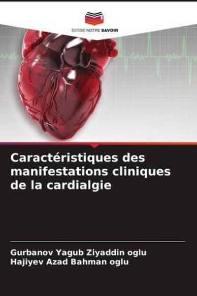 Caractéristiques des manifestations cliniques de la cardialgie