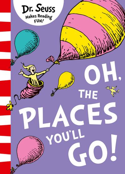 Oh, The Places You’ll Go!