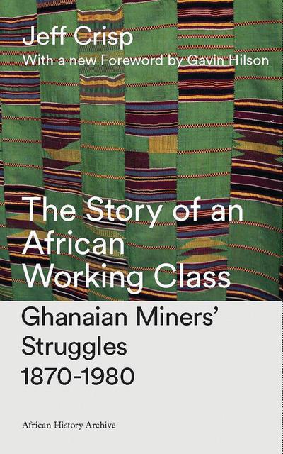 The Story of an African Working Class