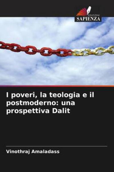 I poveri, la teologia e il postmoderno: una prospettiva Dalit