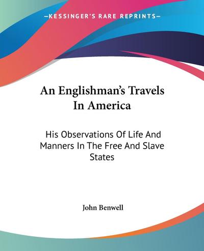 An Englishman’s Travels In America