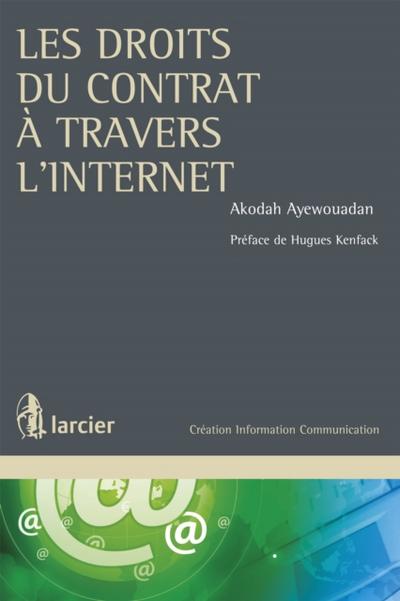 Les droits du contrat à travers l’internet
