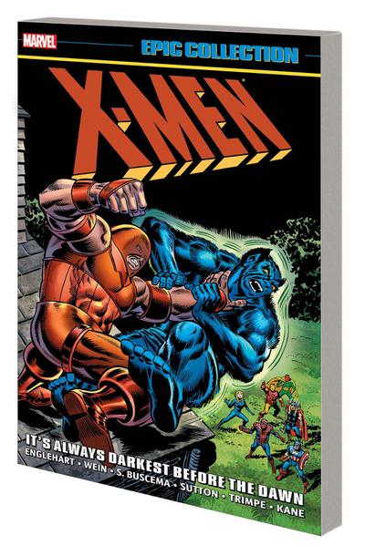 X-Men Epic Collection: It’s Always Darkest Before the Dawn [New Printing]