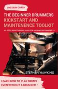 The Beginner Drummers  Kickstart & Maintenance Toolkit