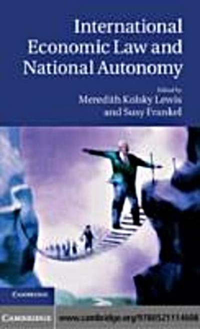 International Economic Law and National Autonomy