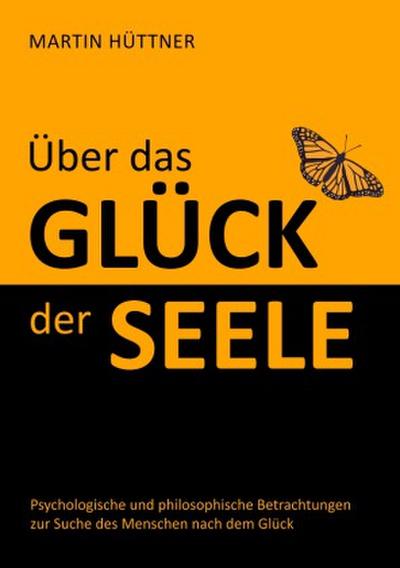 Über das Glück der Seele