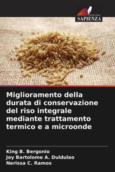 Miglioramento della durata di conservazione del riso integrale mediante trattamento termico e a microonde