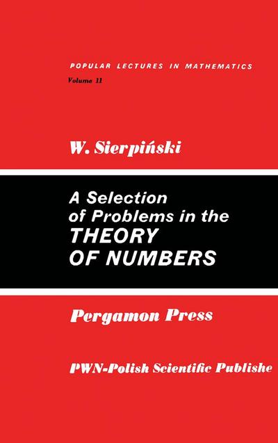 A Selection of Problems in the Theory of Numbers