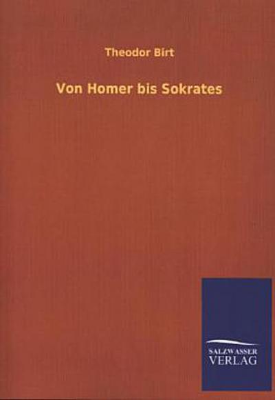 Von Homer bis Sokrates