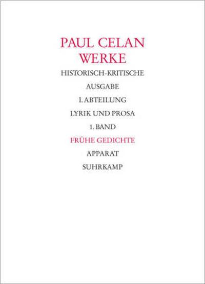 Werke Werke. Historisch-kritische Ausgabe. I. Abteilung: Lyrik und Prosa, 2 Teile