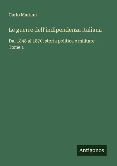 Le guerre dell’indipendenza italiana