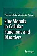 Zinc Signals in Cellular Functions and Disorders