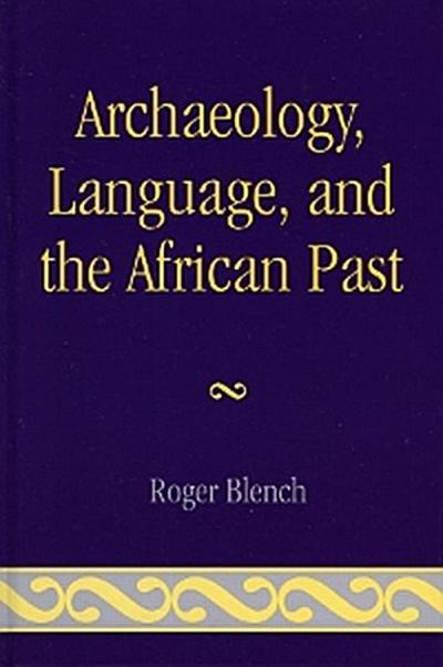 Archaeology, Language, and the African Past