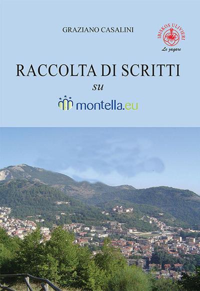 Casalini, G: Raccolta di scritti su Montella.eu
