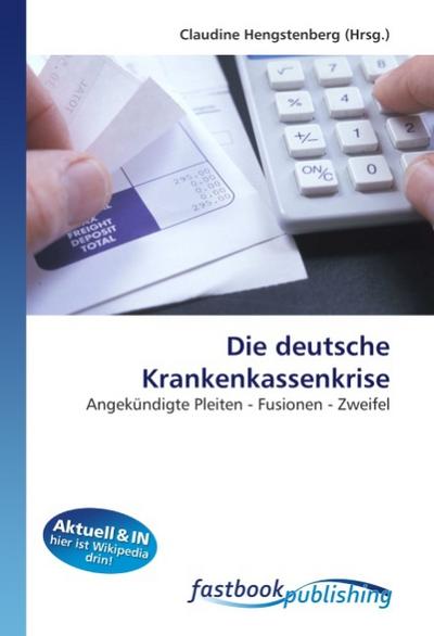 Die deutsche Krankenkassenkrise - Claudine Hengstenberg