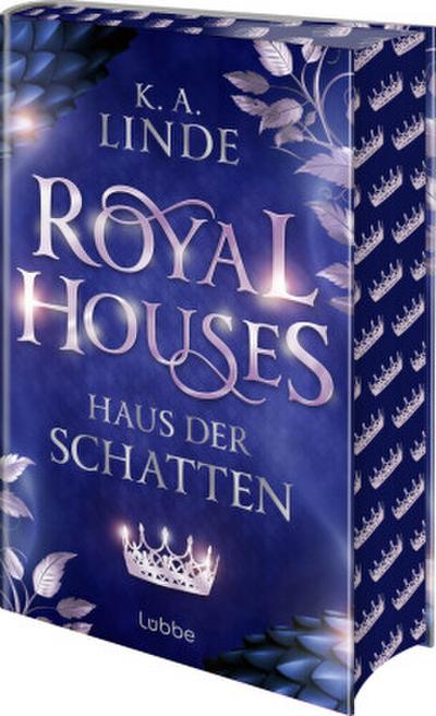 Royal Houses - Haus der Schatten