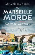 Die Marseille-Morde - Das tote Mädchen