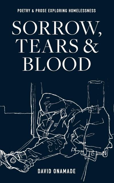 Onamade, D: Sorrow, Tears and Blood