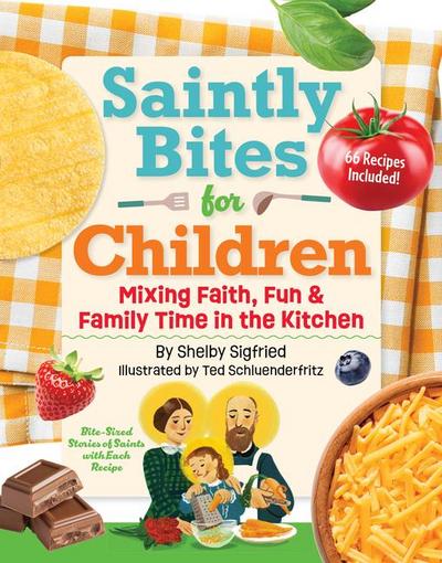 Saintly Bites for Children