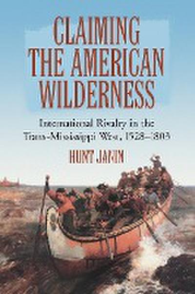 Claiming the American Wilderness