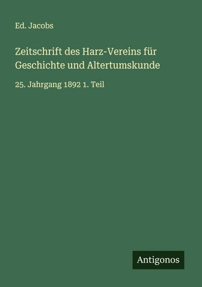 Zeitschrift des Harz-Vereins für Geschichte und Altertumskunde