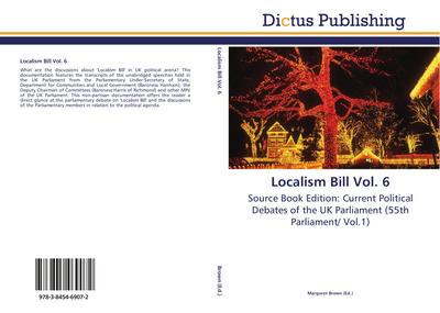 Localism Bill Vol. 6