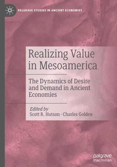 Realizing Value in Mesoamerica
