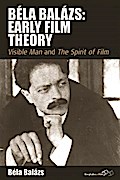 Bela Balazs: Early Film Theory