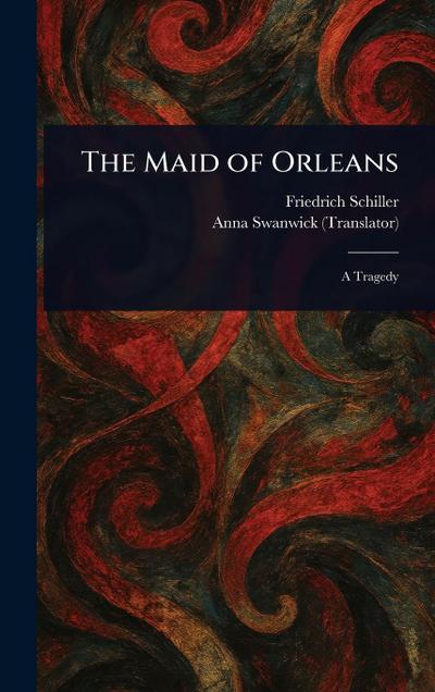 The Maid of Orleans