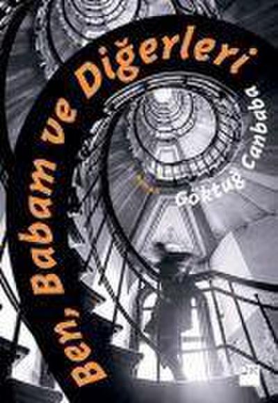 Ben Babam ve Digerleri