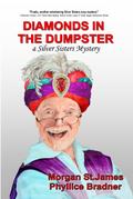 Diamonds in the Dumpster (SILVER SISTERS MYSTERIES, #4)
