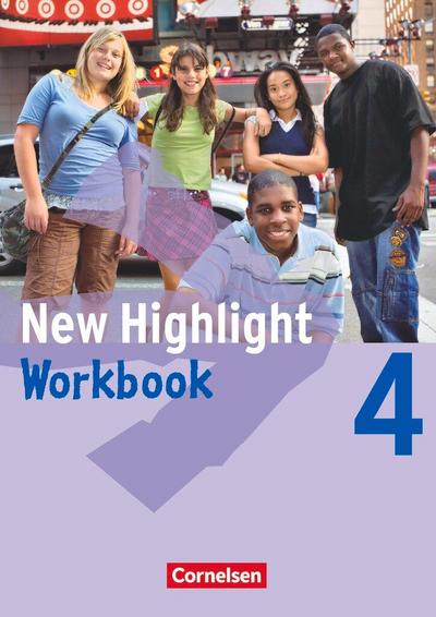 New Highlight 4: 8. Schuljahr. Workbook