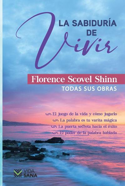 La sabiduria del vivir