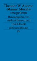 ’ Minima Moralia’ neu gelesen