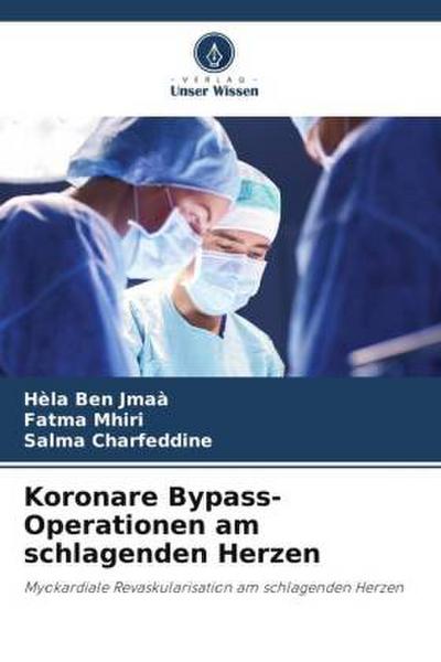 Koronare Bypass-Operationen am schlagenden Herzen