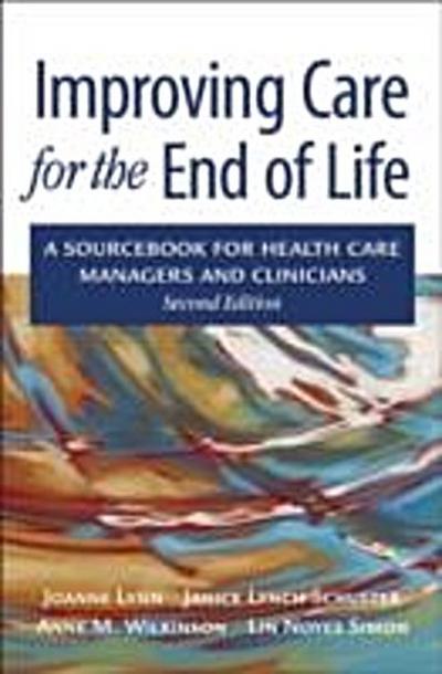 Improving Care for the End of Life