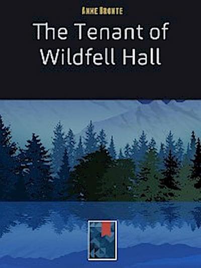 The Tenant of Wildfell Hall