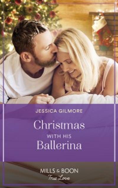 Christmas With His Ballerina
