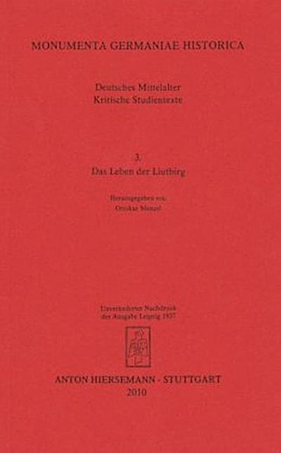 Deutsches Mittelalter. Kritische Studientexte / Das Leben der Liutbirg