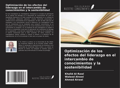 Optimización de los efectos del liderazgo en el intercambio de conocimientos y la sostenibilidad