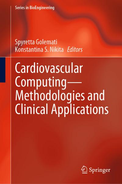 Cardiovascular Computing—Methodologies and Clinical Applications
