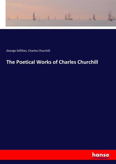 The Poetical Works of Charles Churchill