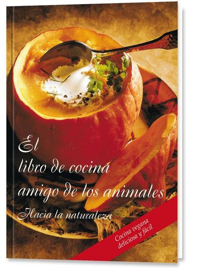 EL LIBRO DE COCINA AMIGO DE LOS ANIMALES