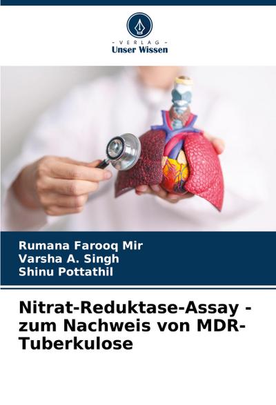 Nitrat-Reduktase-Assay - zum Nachweis von MDR-Tuberkulose