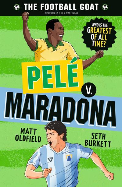 The Football GOAT: Pele v. Maradona