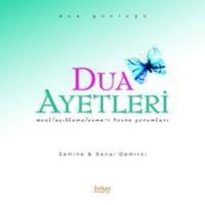 Dua Ayetleri - Aciklama - Esma-i Hüsna Yorumlari Dua Günlügü