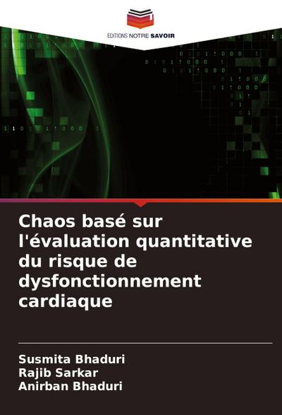 Chaos basé sur l’évaluation quantitative du risque de dysfonctionnement cardiaque