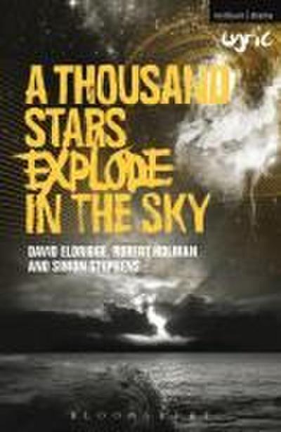 A Thousand Stars Explode in the Sky